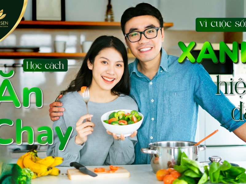 Thói quen ăn chay - Lối sống xanh và sức khỏe cho người Việt hiện đại